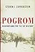 Pogrom: Kishinev and the Tilt of History
