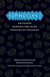 Sophocles I: Antigone, Oedipus the King, Oedipus at Colonus (The Complete Greek Tragedies)
