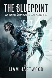 Livro THE BLUEPRINT: Sua memória é uma mentira. Ela é a arquiteta.