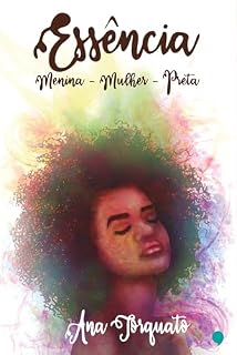 Livro Essência: menina, mulher, preta
