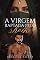 Livro A Virgem Raptada pelo Sheik