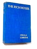 The Rich House by Stella GIBBONS