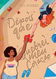 Livro Depois Que Quebrei Meu Coração