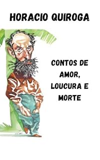 Livro Contos de amor, loucura e morte