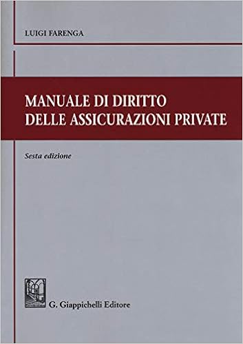 Manuale di diritto delle assicurazioni private Manuale di diritto delle assicurazioni private