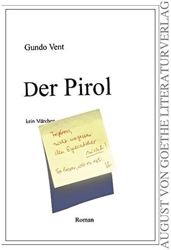 Der Pirol: Roman (German Edition) (German) Paperback – September 20, 2011