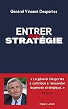 Entrer en stratégie (French Edition) by