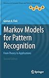 Markov Models for Pattern Recognition: From Theory to Applications (Advances in Computer Vision and