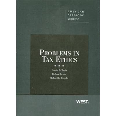 Problems in Tax Ethics (Coursebook)