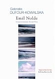 Image de Emil Nolde: L'expressionnisme devant Dieu (L'Esprit Et Les Formes) (French Edition)