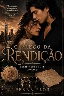 Livro O Preço da Rendição: Série RebecAmir Livro 2