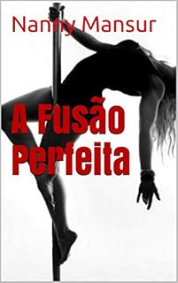 Livro A Fusão Perfeita
