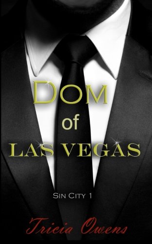Dom of Las Vegas (Sin City) (Volume 1)