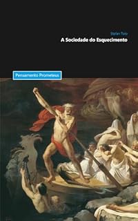 Livro A Sociedade do Esquecimento
