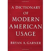 A Dictionary of Modern American Usage