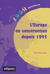 L' Europe en construction depuis 1945