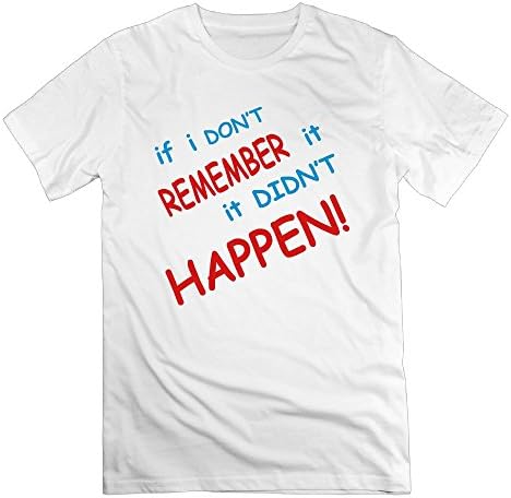 Artphoto Men's If I-Don't-Remember-it T-Shirt