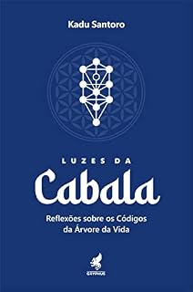 Livro Luzes da Cabala: Reflexões sobre os códigos da árvore da vida