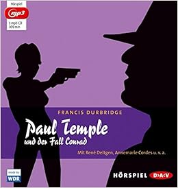 Paul Temple Und Der Fall Conrad Mp3 Ausgabe Horspiel Mit Rene Deltgen Annemarie Cordes U V A 1 Mp3 Cd Amazon De Durbridge Francis Deltgen Rene Cordes Annemarie U V A Bucher