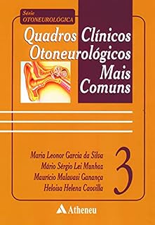 Livro Quadros Clínicos Otoneurológicos mais Comuns (eBook)