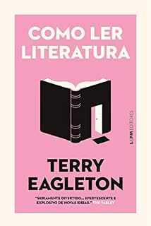 Livro Como ler literatura: um convite
