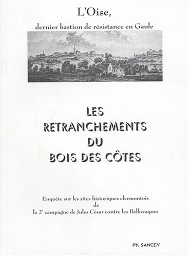 Les  retranchements du Bois des Côtes