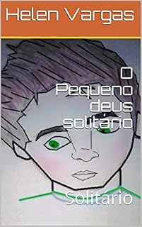 Livro O Pequeno deus solitário: Solitário