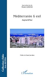 Méditerranée & exil aujourd'hui