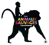 Les animaux sauvages by 
