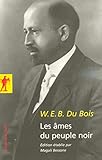 Les âmes du peuple noir by W-E-B Du Bois