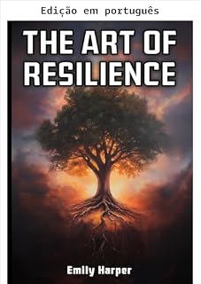 Livro A arte da resiliência - Superando os desafios da vida