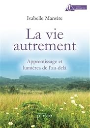 La  vie autrement