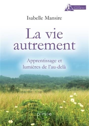 La  vie autrement