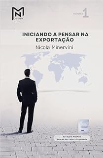 Livro Iniciando a pensar na exportação (Roteiro para construir o seu projeto de exportação Livro 1)