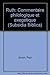 Ruth Commentaire Philologique Et Exegetique (Subsidia Biblica) (French Edition) by 