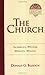 The Church: Sacraments, Worship, Ministry, Mission (Volume 6) (Christian Foundations)