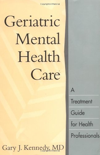 Download Geriatric Mental Health Care: A Treatment Guide for Health Professionals (English Edition) PDF