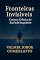 Livro FRONTEIRAS INVISÍVEIS: Contos e Crônicas do Real e do Imaginário (O CICLO DAS SOMBRAS E DA LUZ Livro 6)