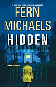 Hidden: An Exciting Novel of Suspense (A Lost and Found Novel Book 1)