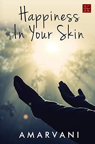 Happiness In Your Skin
