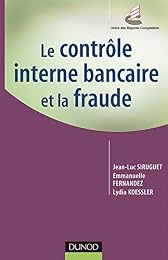 Le  contrôle interne bancaire et la fraude
