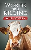 Words on a Killing by Will Lowrey