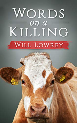Words on a Killing by Will Lowrey