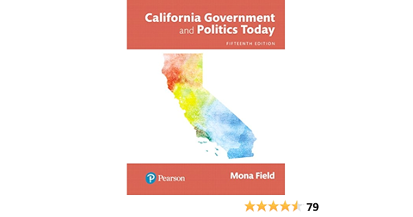 California Government And Politics Today Books A La Carte Field Mona 9780134627106 Books