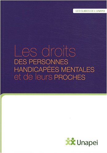 Les  droits des personnes handicapées mentales et de leurs proches