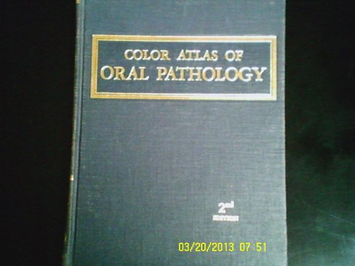 Color Atlas of Oral Pathology, 1e