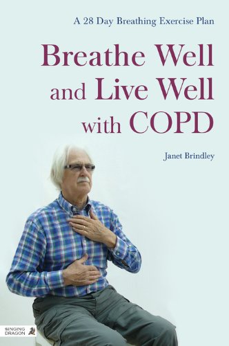 Breathe Well and Live Well with COPD: A 28-Day Breathing Exercise Plan - //medicalbooks.filipinodoctors.org