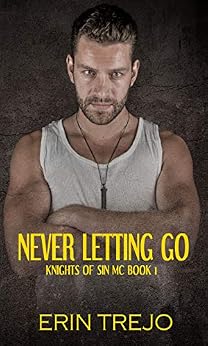 Never Letting Go (Knights Of Sin MC Book 1) cover image