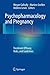 Psychopharmacology and Pregnancy: Treatment Efficacy, Risks, and Guidelines