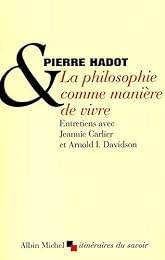 La  philosophie comme manière de vivre